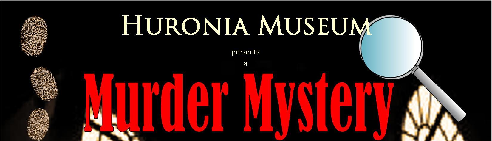 PRESS RELEASE: A Delicious Evening of Theatre and Murder Coming to Huronia Museum
